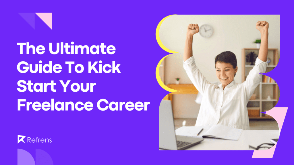 Freelancing 101: Getting Started